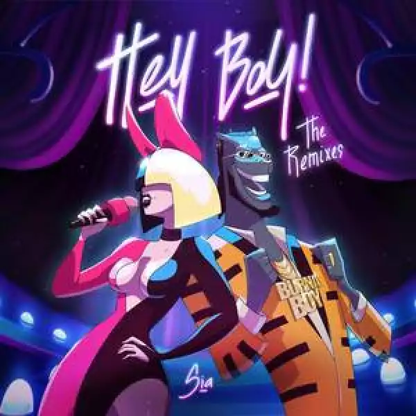 Sia – Hey Boy (The Remixes)