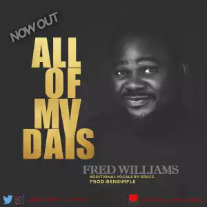 Fred Williams – All My Days
