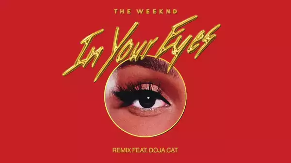 The Weeknd – In Your Eyes (Remix) ft. Doja Cat