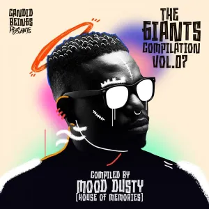 The Giants Compilation, Vol. 7 Compiled By – Mood Dusty (House Of Memories) [Album]