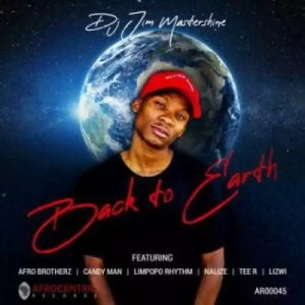 DJ Jim Mastershine – Back To Earth (Album)