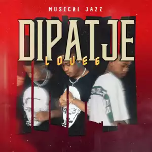 Musical Jazz – LOVE6 (Dipatje)