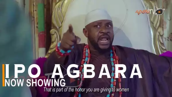 Ipo Agbara (2022 Yoruba Movie)