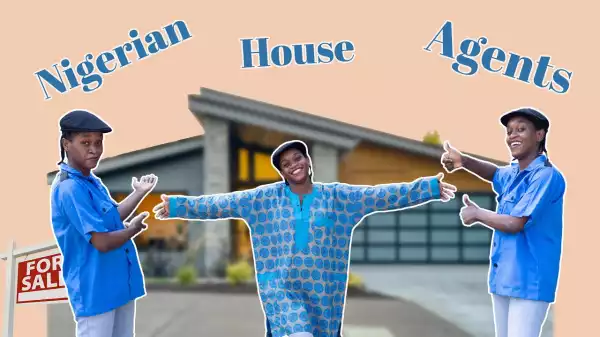 Maraji –  Different Types of Nigerian House Agents (Comedy Video)