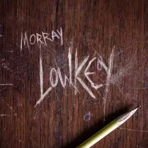Morray – Low Key