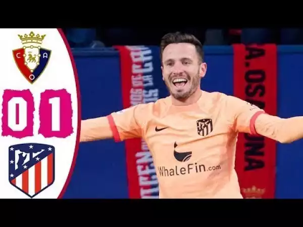 Osasuna vs Atlético Madrid 0 - 1 (Laliga 2023 Goals & Highlights)