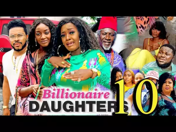 Billionaires Daughter Season 10
