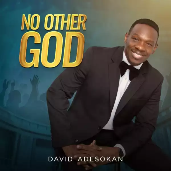 David Adesokan – No Other God