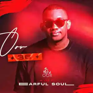 Earful Soul – Oor Vol 36 Mix