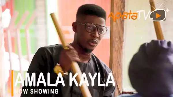 Amala Kayla (2021 Yoruba Movie)