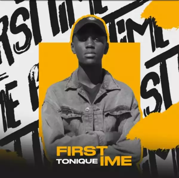 Tonique – First Time (EP)