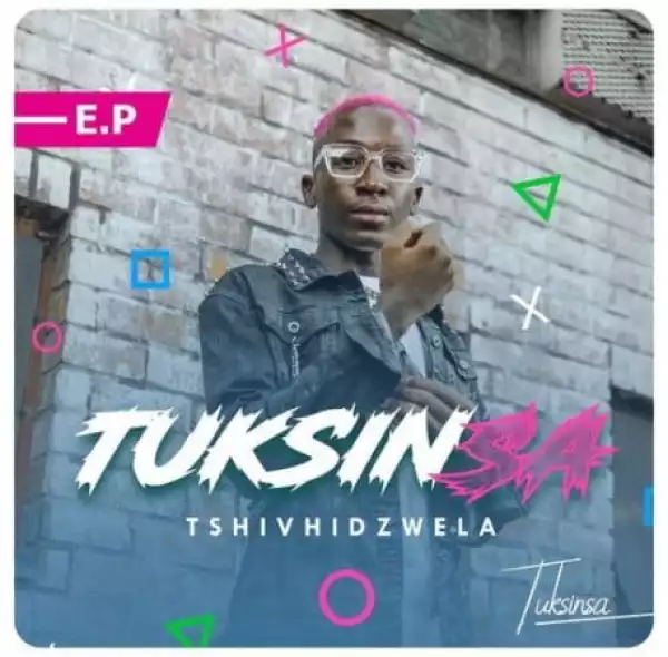 TuksinSA & Makhadzi – Tshivhidzwela Amapiano (Remix)