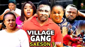 Village Gang Season 7