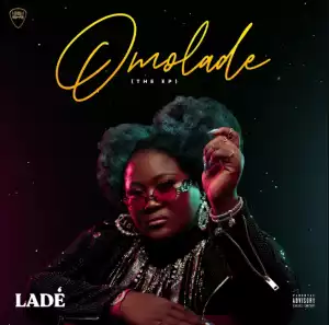 Lade – Omolade (EP)
