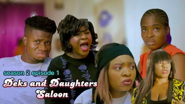 Deks and Daughters Saloon [Season 2, Episode 1] (Comedy Video)