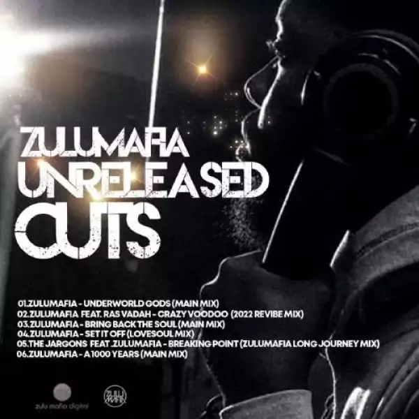 ZuluMafia – Unreleased Cuts (EP)