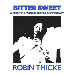 Robin Thicke – Bitter Sweet