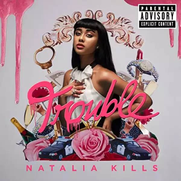 Natalia Kills - Trouble (Album)