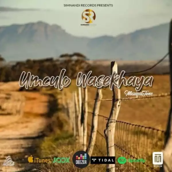 Muziqal Tone – Umculo Wasekhaya - EP