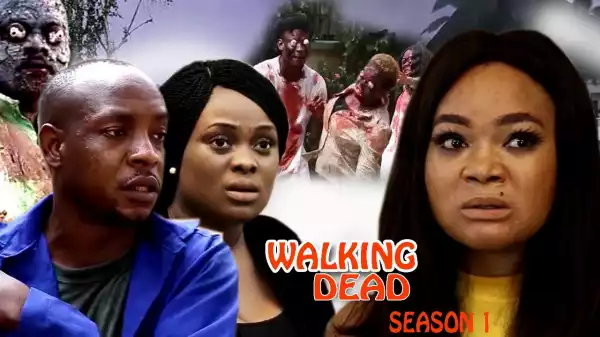 Walking Dead (Old Nollywood Movie)