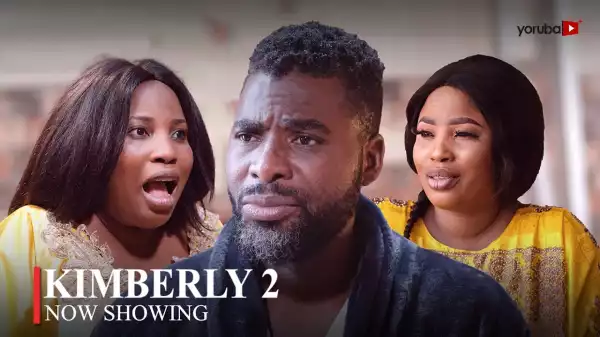 Kimberly Part 2 (2023 Yoruba Movie)