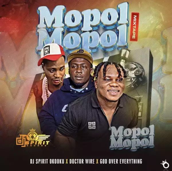 DJ Spirit Oko Oku – Mopol Mopol Mix