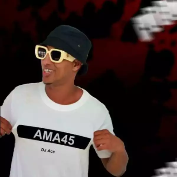 DJ Ace – Ama45 (EP)