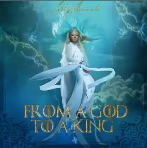 Kelly Khumalo – From A God To A King (EP)