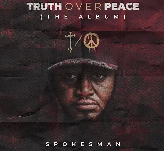 Spokesman - Truth Over Peace (Album)