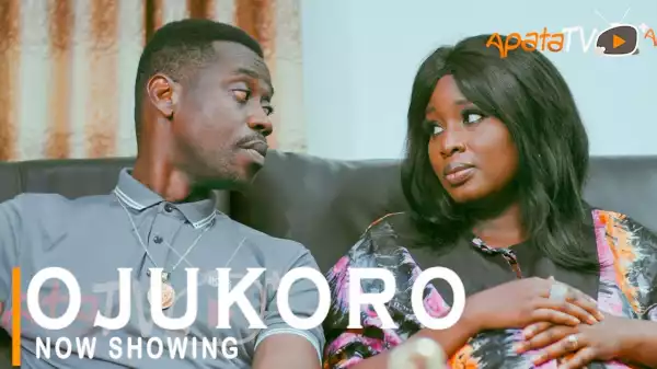 Ojukoro (2022 Yoruba Movie)