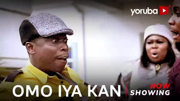 Omo Iya Kan (2023 Yoruba Movie)