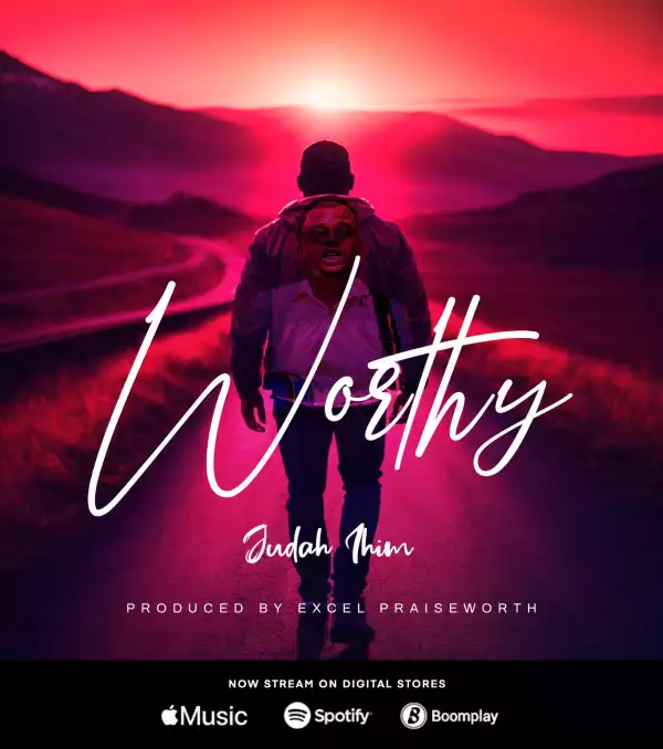 Judah Ihim - Titled Worthy
