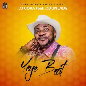 DJ Cora – Yeye Beat Ft. Odunlade (Free Beat)