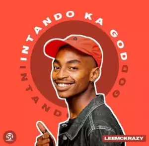 Leemckrazy – Yilungelo Lakho (feat. TribeSoul, Amu Classic & Kappie)