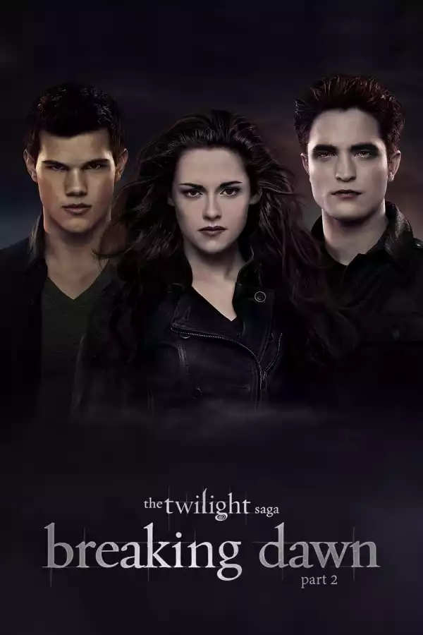 Twilight Saga Breaking Dawn Part 2 (2012)