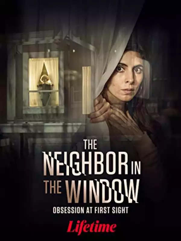 The Neighbor in the Window (2020) [HDTV] [Movie]
