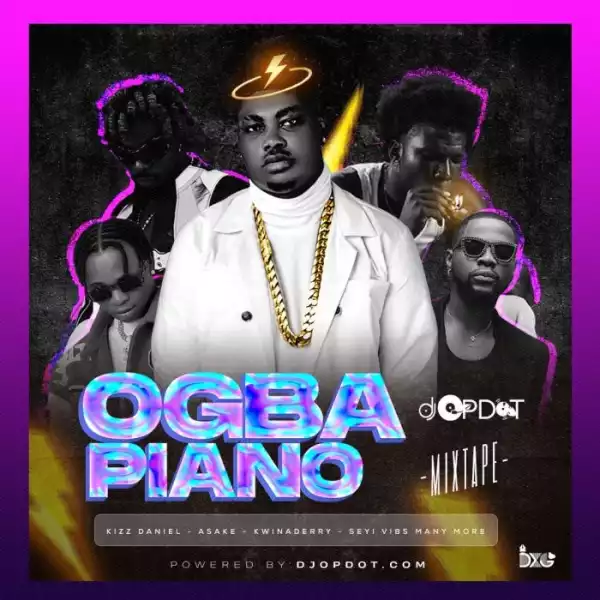 DJ OP Dot – Ogba Piano Mix