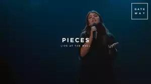 Gateway Worship – Pieces (Live at The Well) [feat. Maddison Serban]