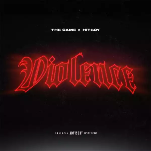 The Game, Hitboy - Violence