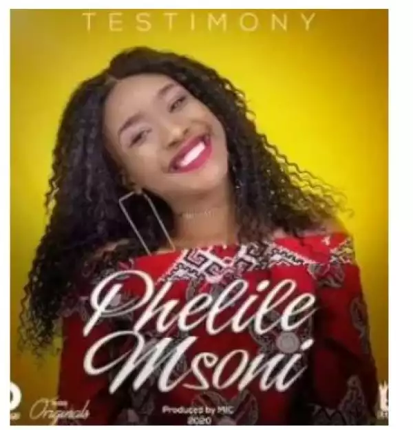 Phelile Msoni – Testimony