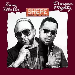 Tony Tetuila & Duncan Mighty – Shepe