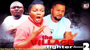The Village Fighter Season 2