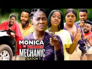 Monica The Village Machanic (2022 Nollywood Movie)