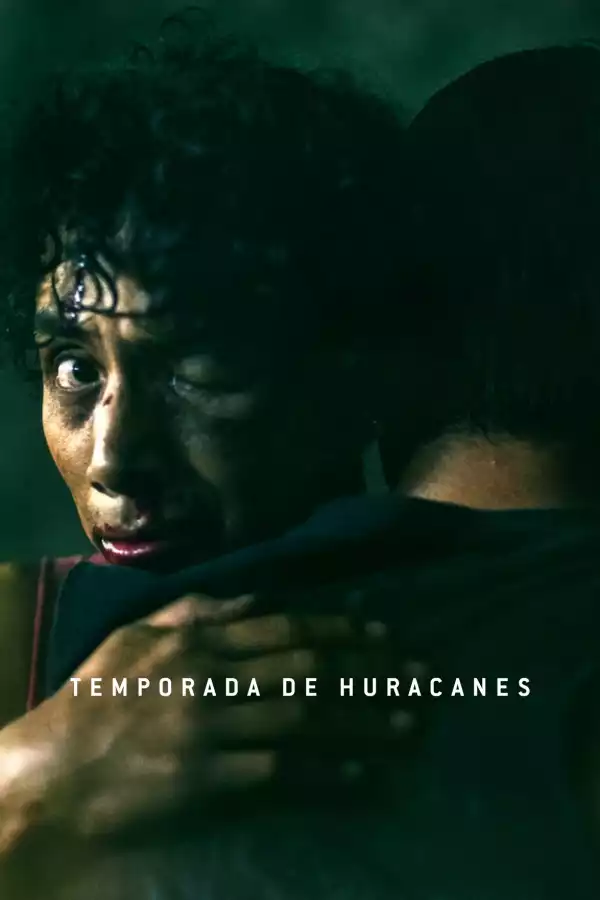 Hurricane Season (2023) [Spanish]