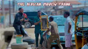 Zfancy - The African Mirror Prank  (Prank Video)