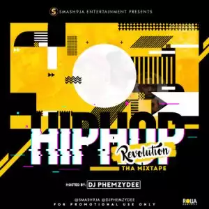DJ Phemzydee - Hiphop Revolution Mix