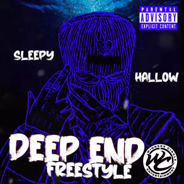 Sleepy Hallow – Deep End (Freestyle)