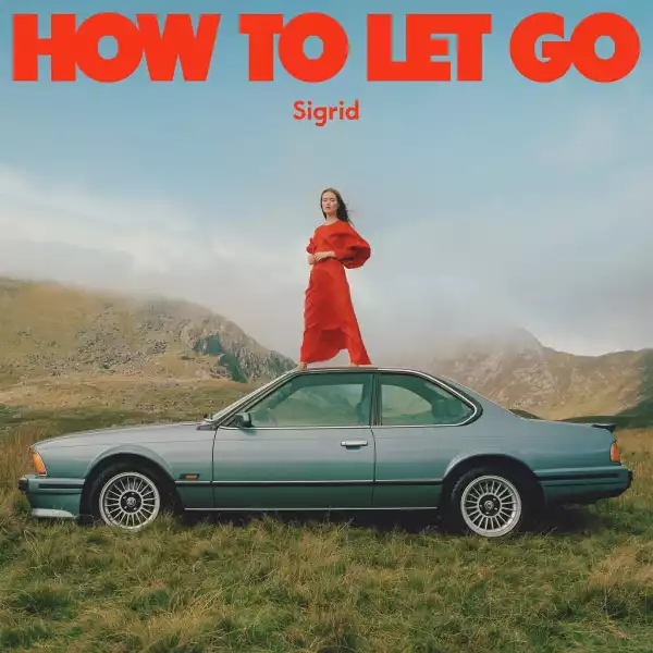 Sigrid - Thank Me Later