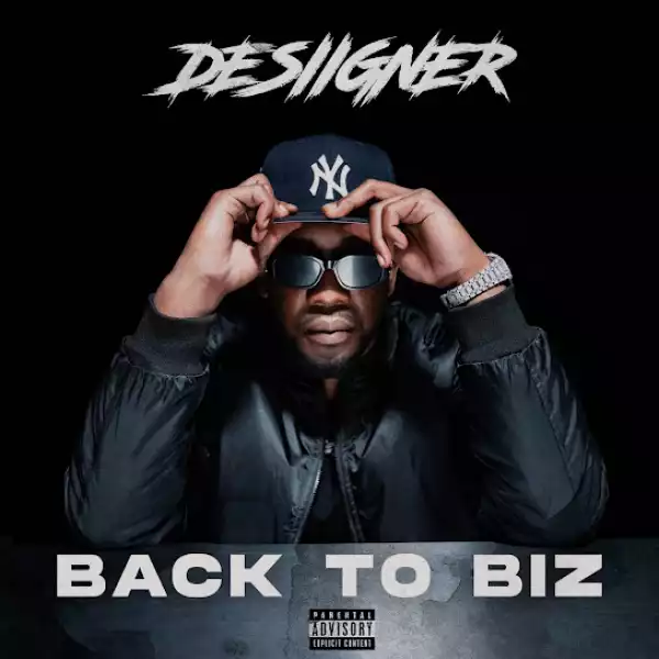 Desiigner – Back To Biz