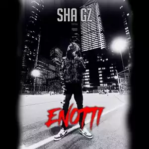 Sha Gz – ENOTTI (Instrumental)